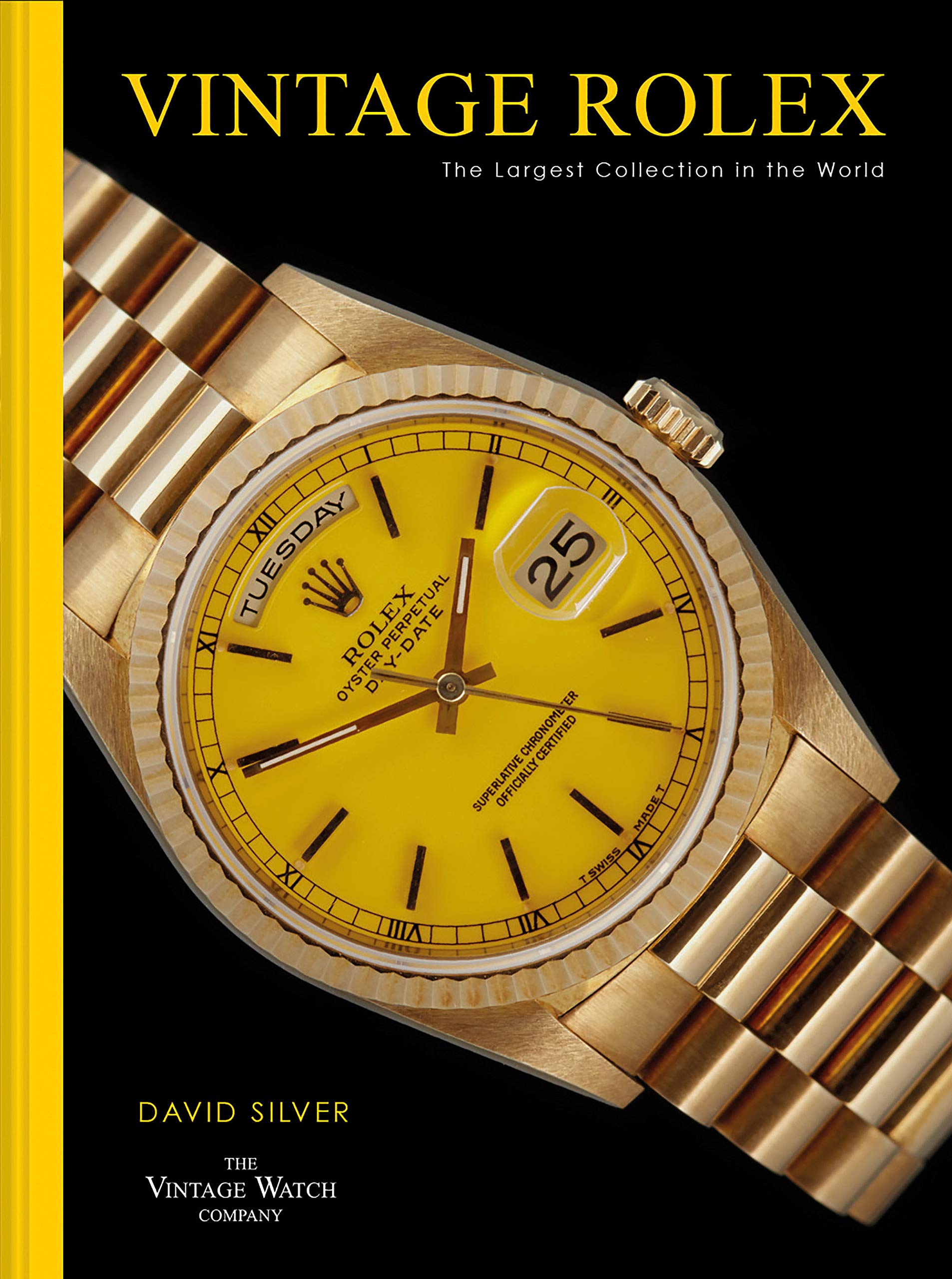 Vintage Rolex: The Largest Collection in the World Hardcover